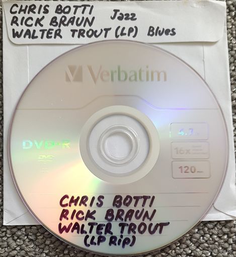 DVD MP3 дискография Chris BOTTI, Rick BRAUN, Walter TROUT - 1 DVD