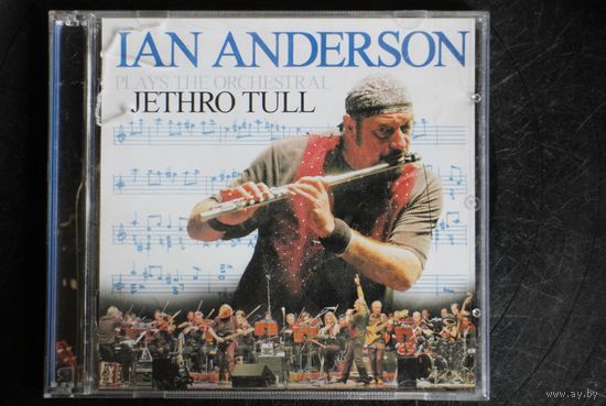 Ian Anderson – Plays The Orchestral Jethro Tull (2005, 2xCD)