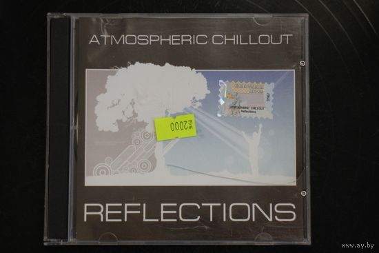 Various - Reflections Atmospheric Chillout (CD)