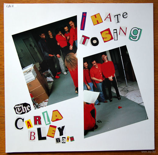 The Carla Bley Band "I Hate To Sing" LP, 1984
