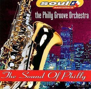 The Philly Groove Orchestra "The Sound Of Philly" Audio CD 2001
