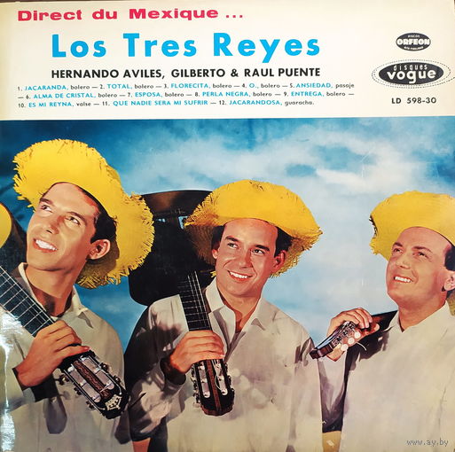 Los Tres Reyes – Direct Du Mexique...